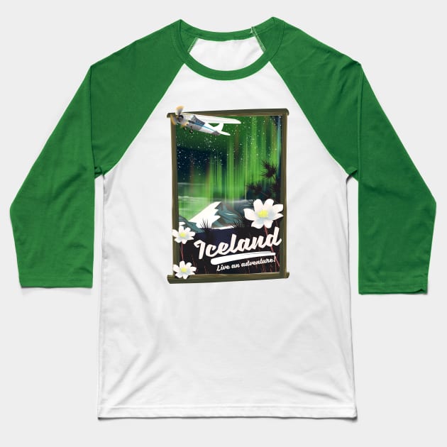 Iceland "live an Adventure!" Baseball T-Shirt by nickemporium1